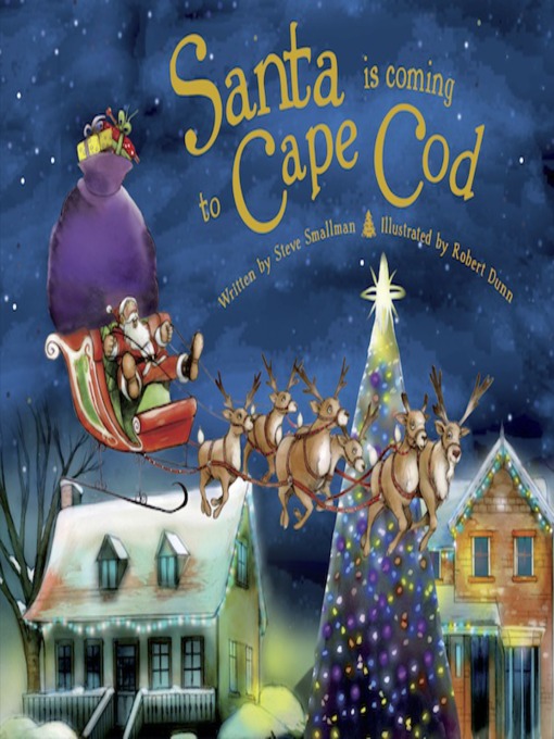 Title details for Santa Is Coming to Cape Cod by Steve Smallman - Available